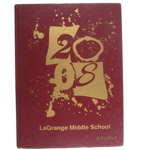 LaGrange Middle School Yearbook Hardcover 2008 New York